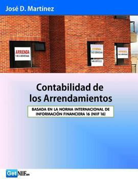 Paperback Contabilidad de Los Arrendamientos: Niif 16 [Spanish] Book