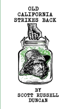 Paperback Old California Strikes Back Book