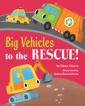 Hardcover Big Vehicles to the Rescue! Book