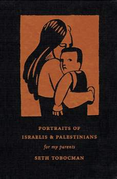 Hardcover Portraits of Israelis & Palestinians: For My Parents Book