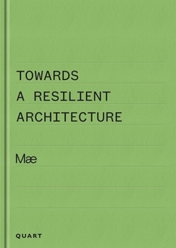 Hardcover Towards a Resilient Architecture: Mæ Book