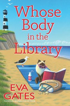 Hardcover Whose Body in the Library: A Lighthouse Library Mystery Book