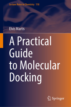 Hardcover A Practical Guide to Molecular Docking Book