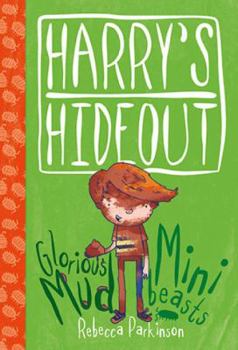 Paperback Harry's Hideout - Mud and Minibeasts Book