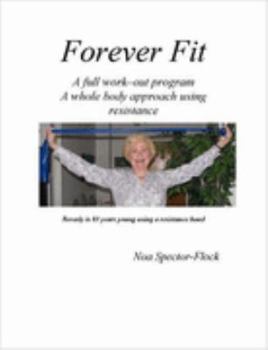 Paperback Forever Fit For Mature People and Beyond Book