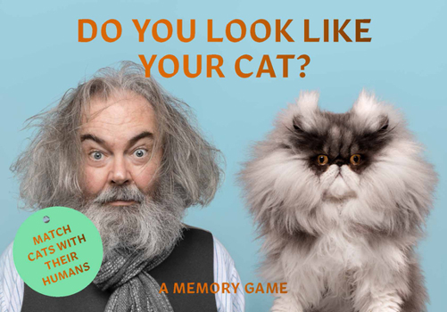 Cards Do You Look Like Your Cat?: A Matching Memory Game Book