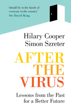 Paperback After the Virus: Lessons from the Past for a Better Future Book