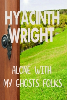 Paperback Alone with My Ghosts Folks Book