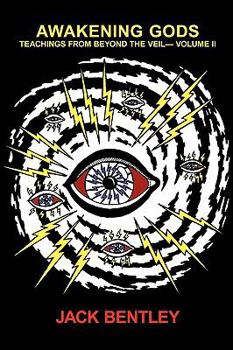 Paperback Awakening Gods: Teachings from Beyond the Veil Volume II Book