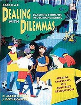 Paperback Dealing With Dilemmas: Coaching Students in Decision Making: Teacher Resource Book
