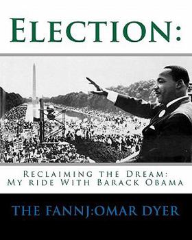 Paperback Election: : My Ride With Barack Obama Book