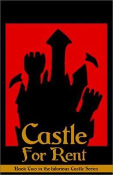 Castle for Rent - Book #2 of the Castle Perilous