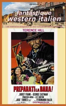 Paperback fantastique western italien: Les westerns spaghetti et leur influence sur le cinéma [French] Book