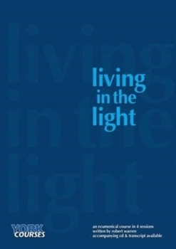 Paperback Living in the Light: York Courses Book