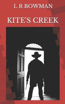 Kite’s Creek: Lacy Family Saga