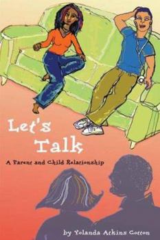 Paperback Let's Talk: A Parent and Child Relationship Book