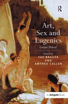 Hardcover Art, Sex and Eugenics: Corpus Delecti Book