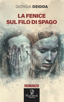 Paperback La Fenice Sul Filo Di Spago [Italian] Book
