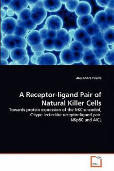 Paperback A Receptor-ligand Pair of Natural Killer Cells Book