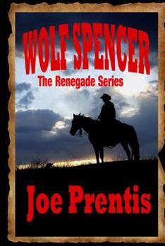 Paperback Wolf Spencer: Book One in the Renegade series Book