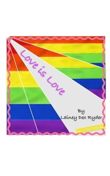 Paperback Love Is Love Book