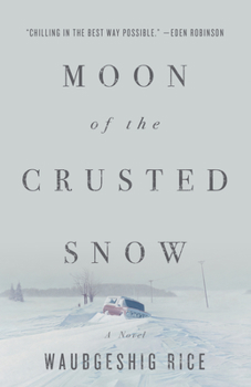 Paperback Moon of the Crusted Snow Book