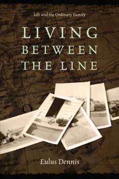 Paperback Living Between The Line: Life and The Ordinary Family Book