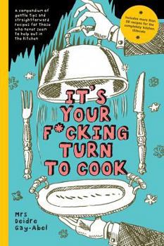 Hardcover It's Your Fucking Turn To Cook Book
