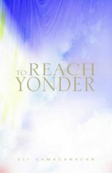 Hardcover To Reach Yonder Book