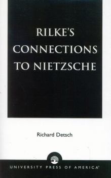 Paperback Rilke's Connections to Nietzsche Book