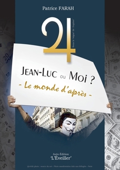 Paperback Jean-Luc ou moi: Le monde d'aprés [French] Book
