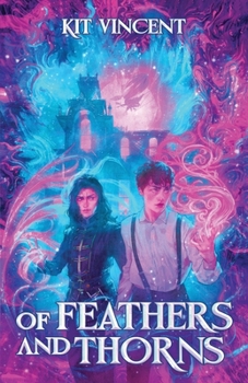 Paperback Of Feathers and Thorns Book
