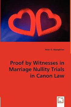 Paperback Proof by Witnesses in Marriage Nullity Trials in Canon Law Book
