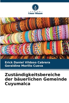 Paperback Zuständigkeitsbereiche der bäuerlichen Gemeinde Cuyumalca [German] Book