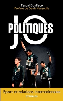 Paperback JOpolitiques: Sport et relations internationales. [French] Book