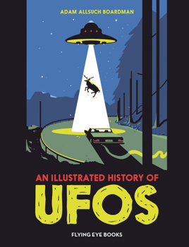 Hardcover Illustrated History of UFOs Book