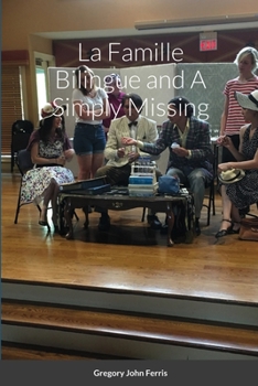 Paperback La Famille Bilingue and A Simply Missing Book