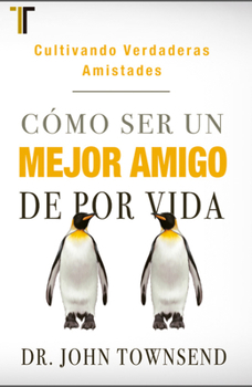 Paperback Cómo Ser Un Mejor Amigo de Por Vida [Spanish] Book