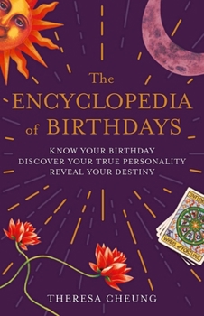 The Encyclopedia of Birthdays 1667200771 Book Cover