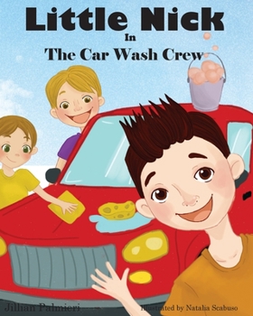 Paperback Little Nick in the Car Wash Crew Book