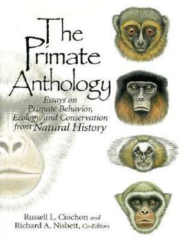 Paperback The Primate Anthology: Essays on Primate Behavior, Ecology and Conservation from Natural History Book