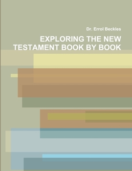 Paperback Exploring the New Testament Book by Book