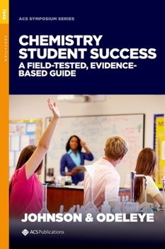 Hardcover Chemistry Student Success: A Field-Tested, Evidence-Based Guide Book