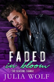 Paperback Faded in Bloom: A Rock Star Romance Book