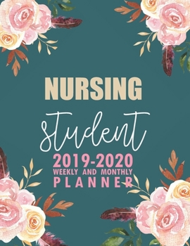 Paperback Nursing Student: 2019-2020 Weekly and Monthly Planner Academic Year with Class Timetable Exam Assignment Schedule Record School College Book