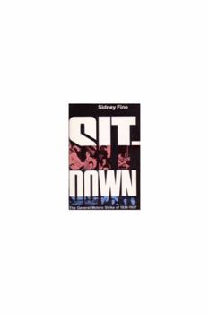 Hardcover Sit-Down: The General Motors Strike of 1936-1937 Book