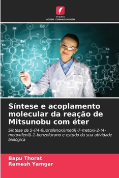 Paperback Síntese e acoplamento molecular da reação de Mitsunobu com éter [Portuguese] Book