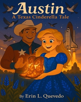 Paperback Austin: A Texas Cinderella Tale Book