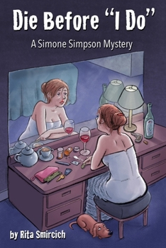 Paperback Die Before "I Do": A Simone Simpson Mystery Book