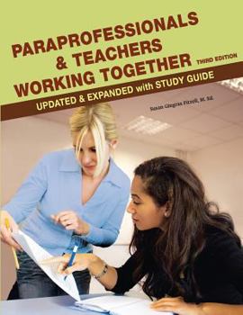 Paperback Paraprofessionals and Teachers Working Together 3rd Edition Book